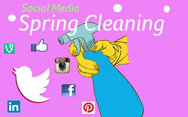 spirng cleaning 2 38 Tips To Help You Use Social Media More Consciously