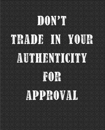 Be Authentic Authenticity Approval Quote Is Being ‘Too Nice’ A Bad Thing? Psychology Explained
