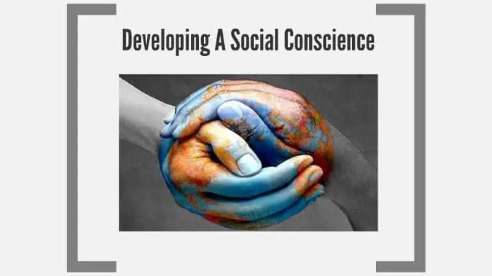 social conscience What Does It Mean To Have A Social Conscience? Vs. Being Socially Conscious