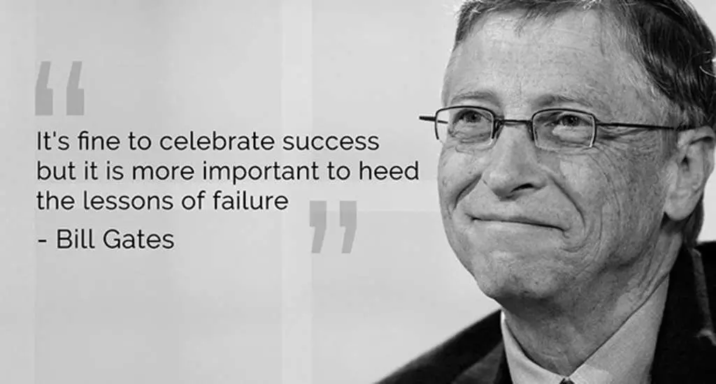 reason bill gates quote reasons for success failure why people we humans fail at life goals fauilve Reasons Why We (humans) Fail: Explored