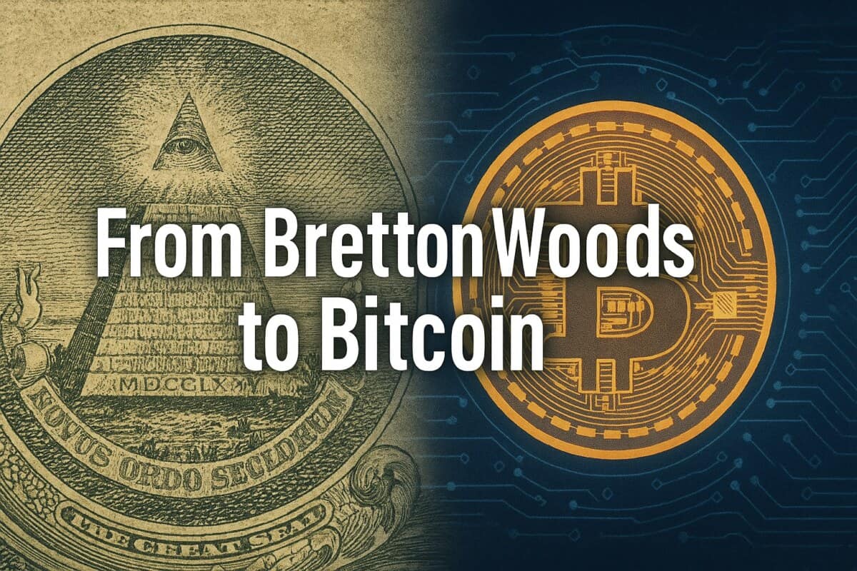 From Bretton Woods to Bitcoin: The Future of Global Money, Power, and Civilization